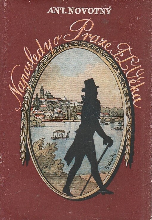 Naposledy o Praze F.L. Věka