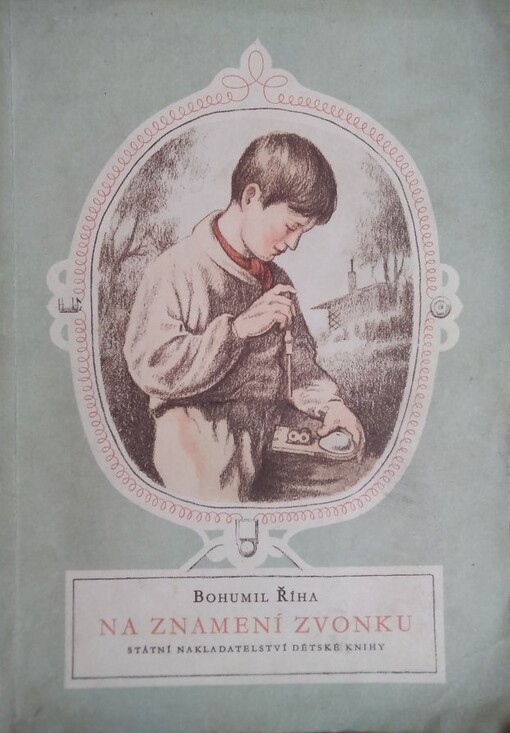 Na znamení zvonku :[mimočítanková četba pro 5. postup. roč. všeobec. vzdělávacích škol]