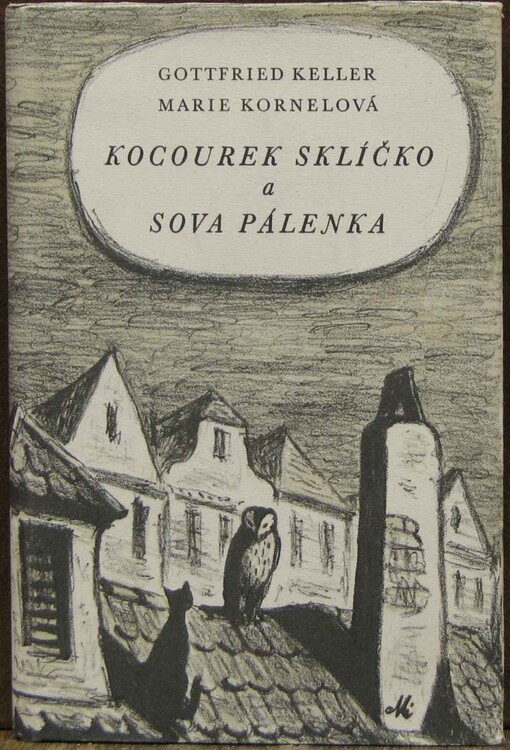 Kocourek Sklíčko a Sova Pálenka