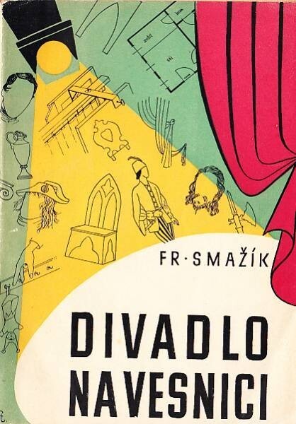 Divadlo na vesnici :praktická příručka a theoretická pojednání se 463 vyobrazeními