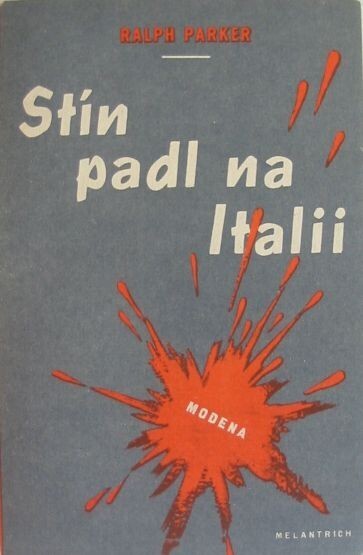 Stín padl na Italii.