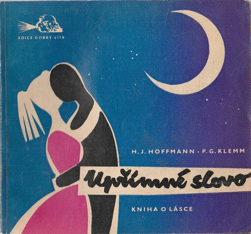 Upřímné slovo :kniha o lásce