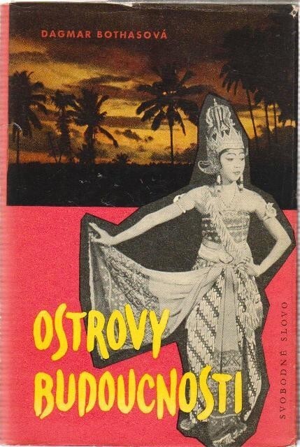 Ostrovy budoucnosti :Indonésie - mladá země pod tropickou oblohou