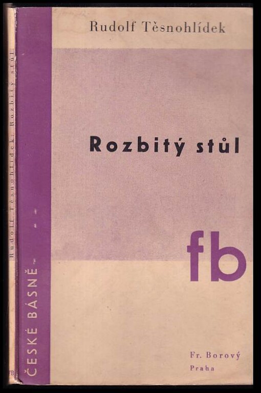 Rozbitý stůl: (1925-1927) : [sbírka veršů z pozůstalosti]