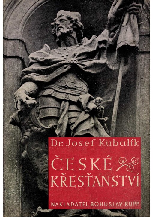 České křesťanství : Církev Kristova a jiné náboženské společnosti v naší vlasti