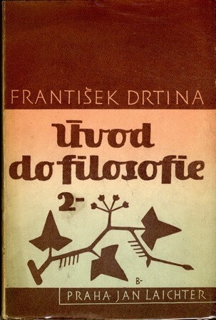 Úvod do filosofie :myšlenkový vývoj evropského lidstva.Svazek 2,[Nová doba]