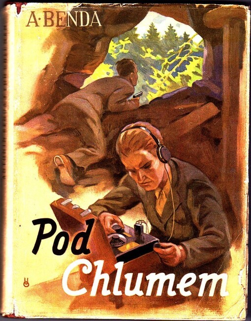 Pod Chlumem :Příběhy dvou chlapců za světové války