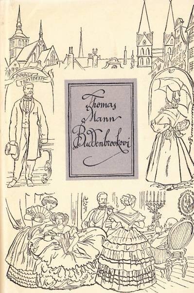 Buddenbrookovi : úpadek jedné rodiny