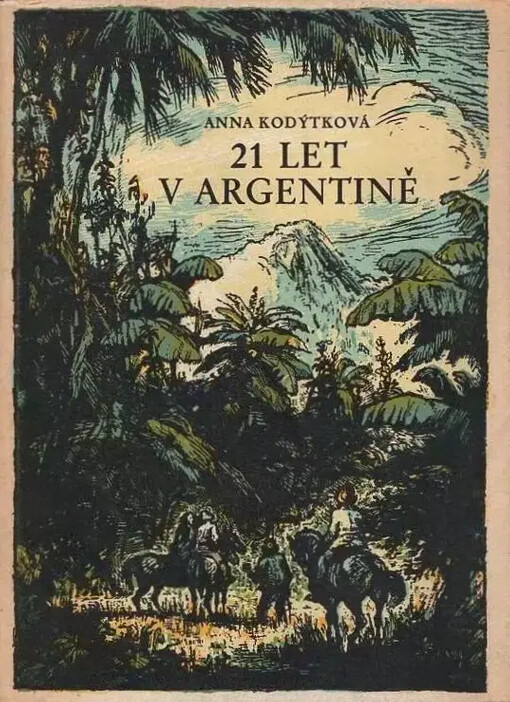 21 let v Argentině, 2. přeprac. vyd., v MF 1. vyd.