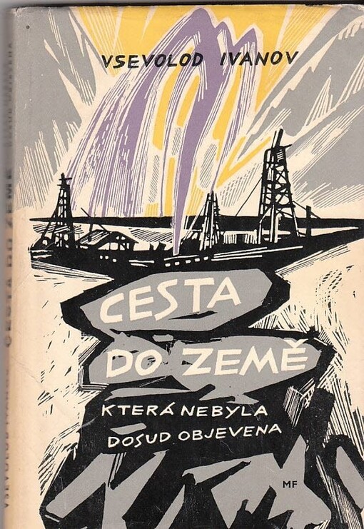 Cesta do země, která nebyla dosud objevena : (Údolí Tba)