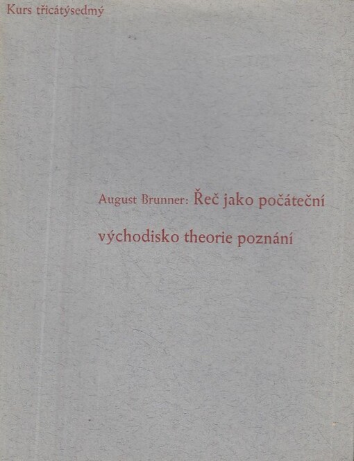 Řeč jako počáteční východisko theorie poznání