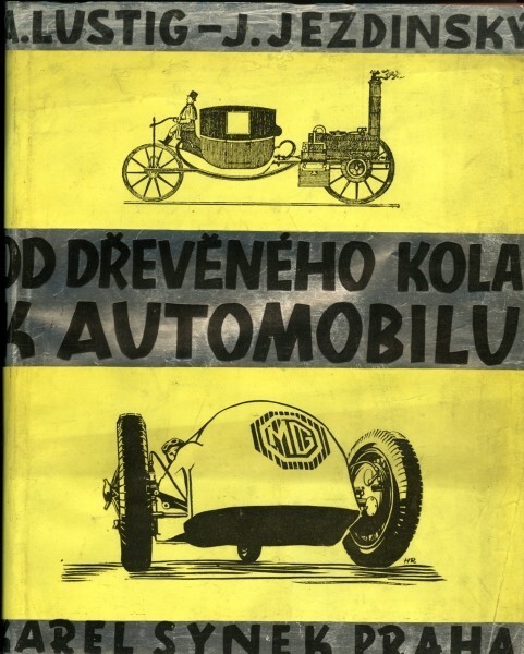 Od dřevěného kola k automobilu