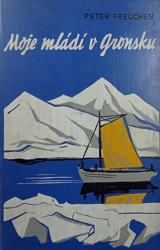 Moje mládí v Gronsku :cestopis