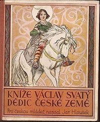 Kníže Václav Svatý, dědic země České
