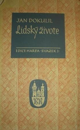 Lidský živote :[verše z let 1938-39]