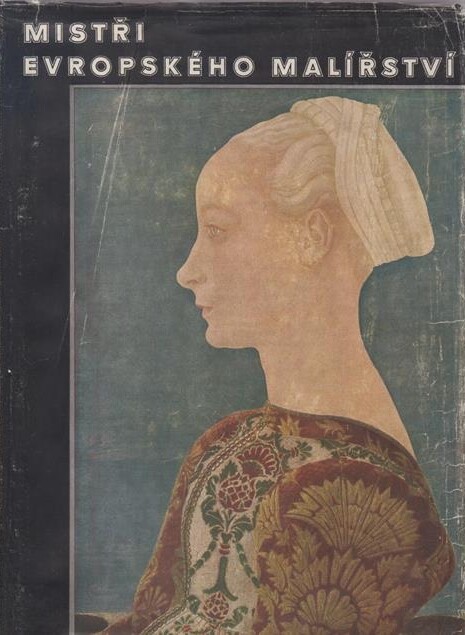 Mistři evropského malířství : Italie, Francie, Španělsko ...