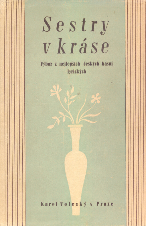 Sestry v kráse :výbor z nejlepších českých básní lyrických