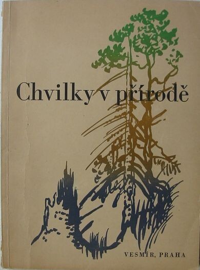 Chvilky v přírodě :výběr zajímavých statí z různých oborů přírodních věd