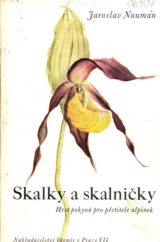 Skalky a skalničky :Hrst pokynů a rad pro pěstitele alpinek, Vydání II.