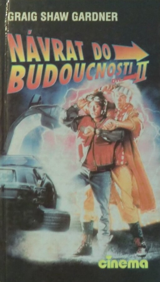 Návrat do budoucnosti II : adaptace scénáře Boba Galea