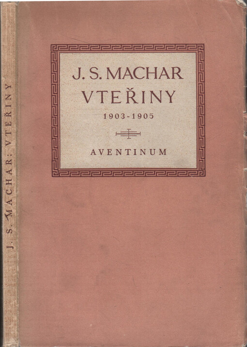 Vteřiny : listy z deníku z let 1903-1905