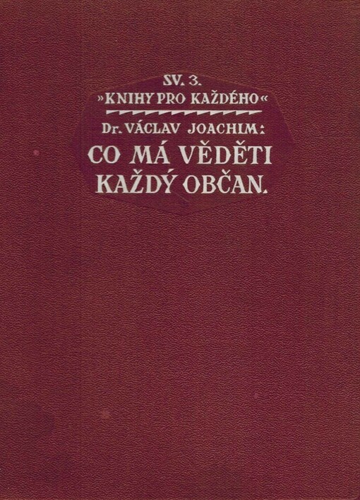 Co má věděti každý občan, 3., dopln. vyd.