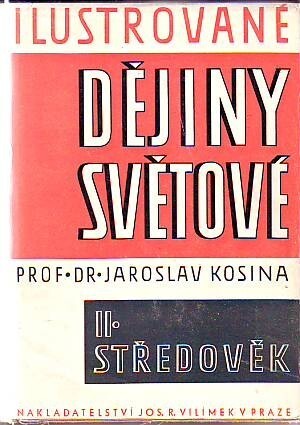 Ilustrované dějiny světové.Díl II,Středověk