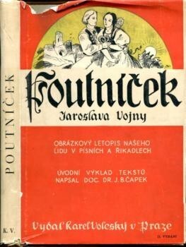 Poutníček :obrázkový letopis našeho lidu v písních a řikadlech
