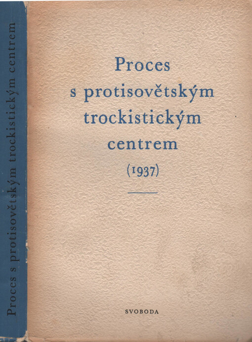 Proces s protisovětským trockistickým centrem roku 1937