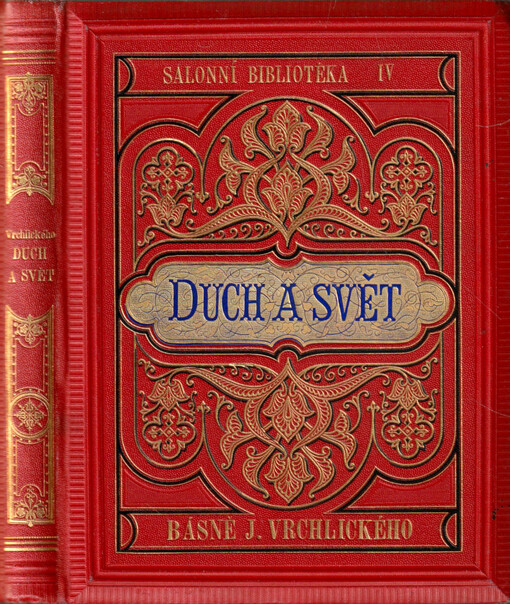 Duch a svět : básně Jaroslava Vrchlického