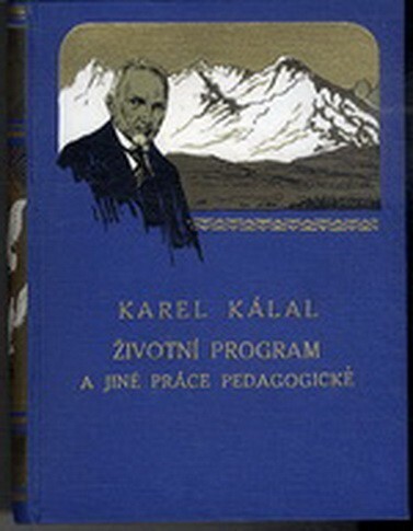 Životní program a jiné práce pedagogické