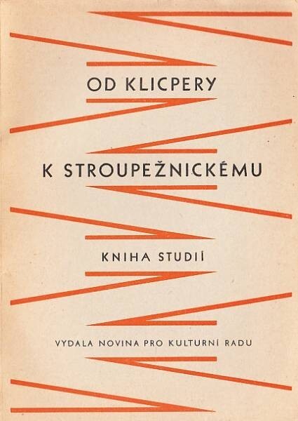 Od Klicpery k Stroupežnickému :kniha studií