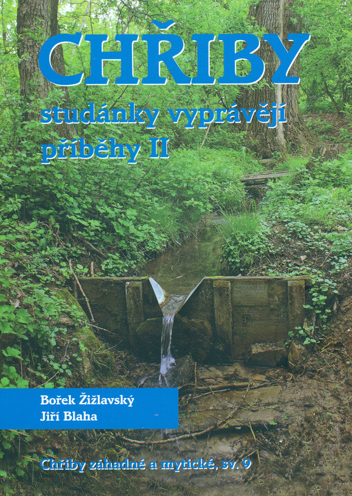 Chřiby: studánky vyprávějí příběhy II.