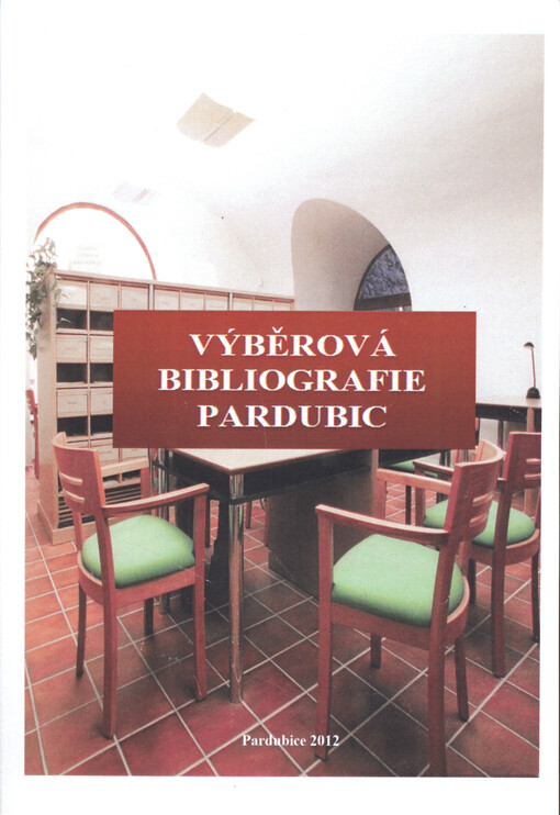 Výběrová bibliografie Pardubic