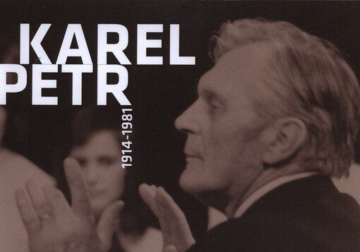 Karel Petr :1914-1981