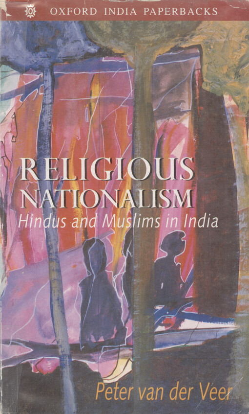 Religious nationalism : Hindus and Muslims in India