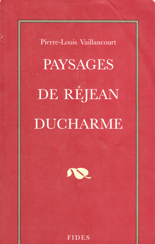 Paysages de Réjean Ducharme    