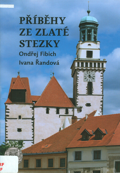 Příběhy ze Zlaté stezky :pověsti z Prachatic a okolí