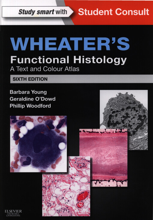 Wheater's functional histology :a text and colour atlas
