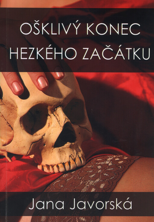 Ošklivý konec hezkého začátku