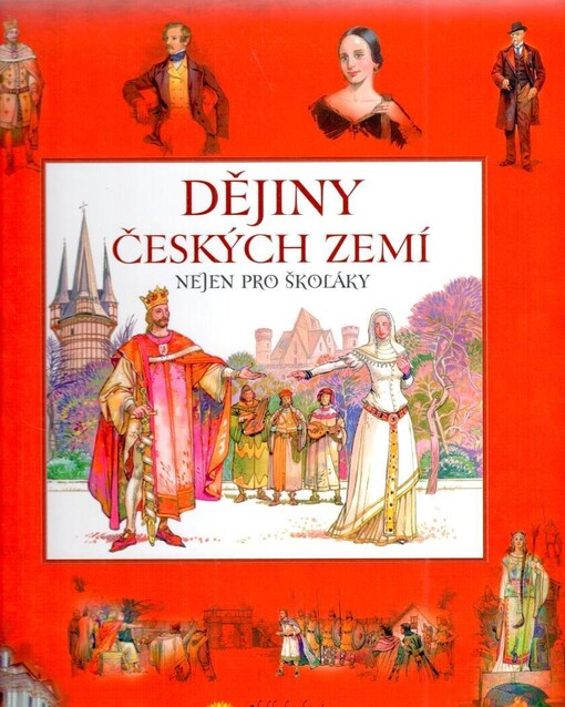 Dějiny českých zemí nejen pro školáky