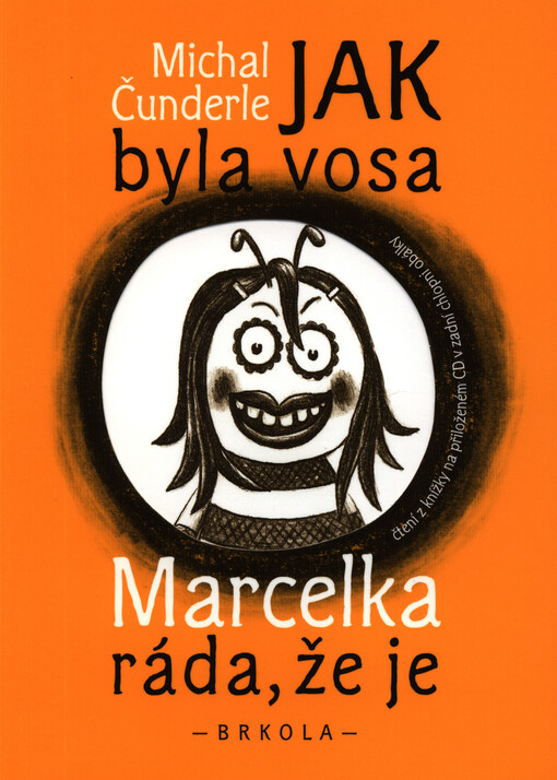 Jak byla vosa Marcelka ráda, že je