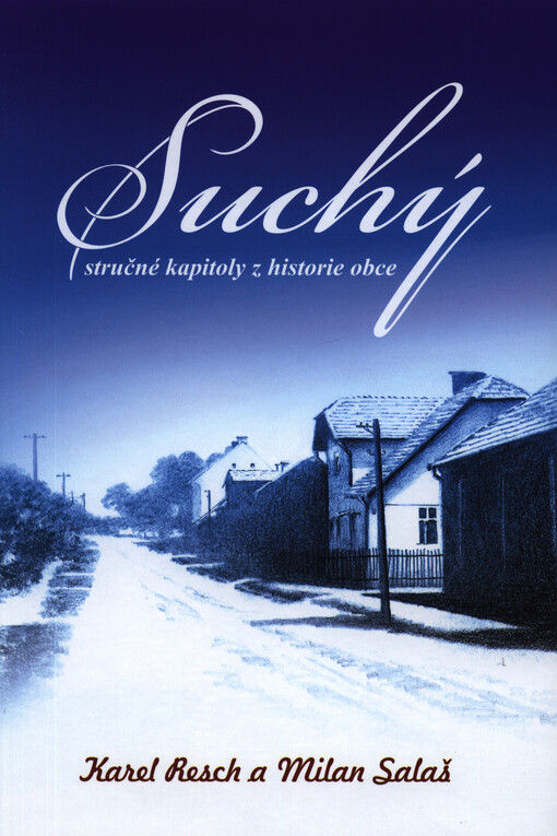 Suchý :stručné kapitoly z historie obce