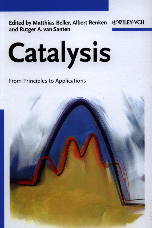 Catalysis :from principles to applications