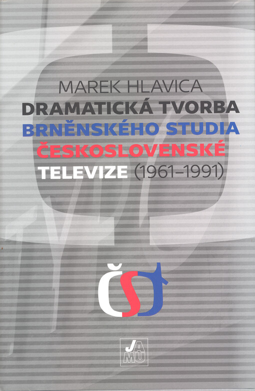 Dramatická tvorba brněnského studia Československé televize (1961-1991)