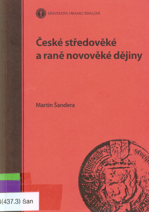 České středověké a raně novověké dějiny