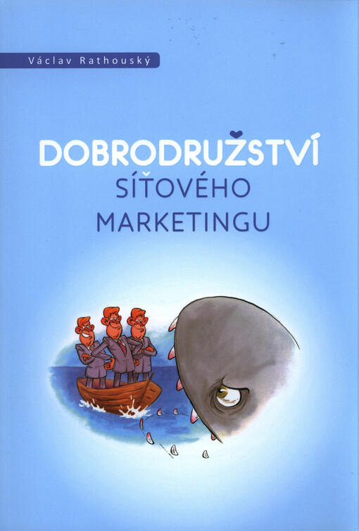 Dobrodružství síťového marketingu