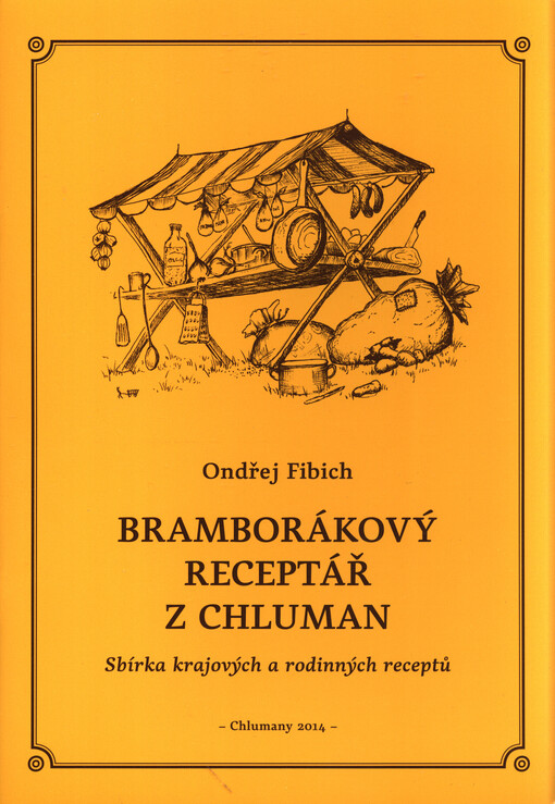 Bramborákový receptář z Chluman :sbírka krajových a rodinných receptů