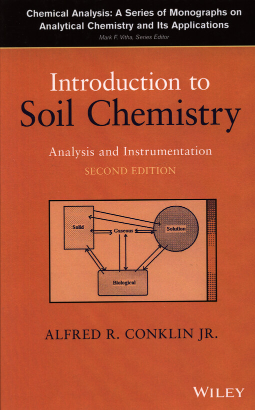 Introduction to soil chemistry :analysis and instrumentation