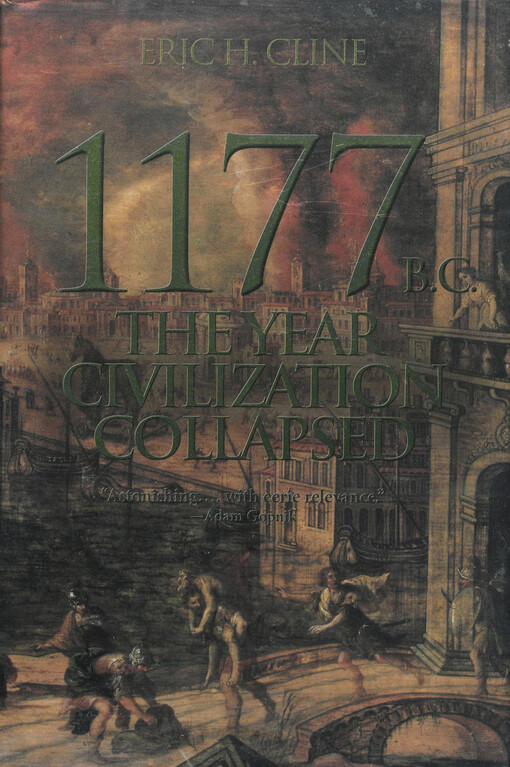 1177 B.C. :the year civilization collapsed